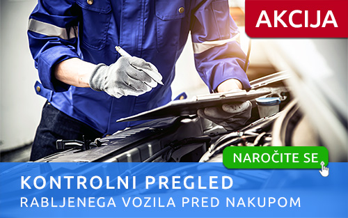 Kontrolni pregled rabljenega vozila pred nakupom Kontrolni pregled rabljenega vozila pred nakupom